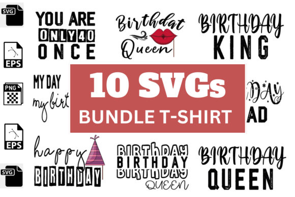 Download Birthday SVGs T-shirt Designs Bundle - Premium Resources